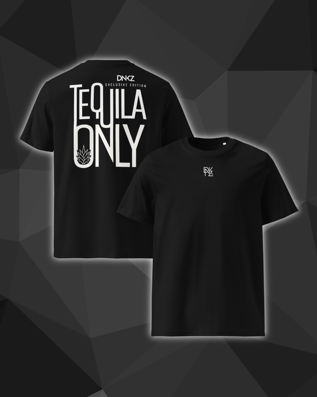 T-shirt DNKZ Lifestyle - "Tequila Only"