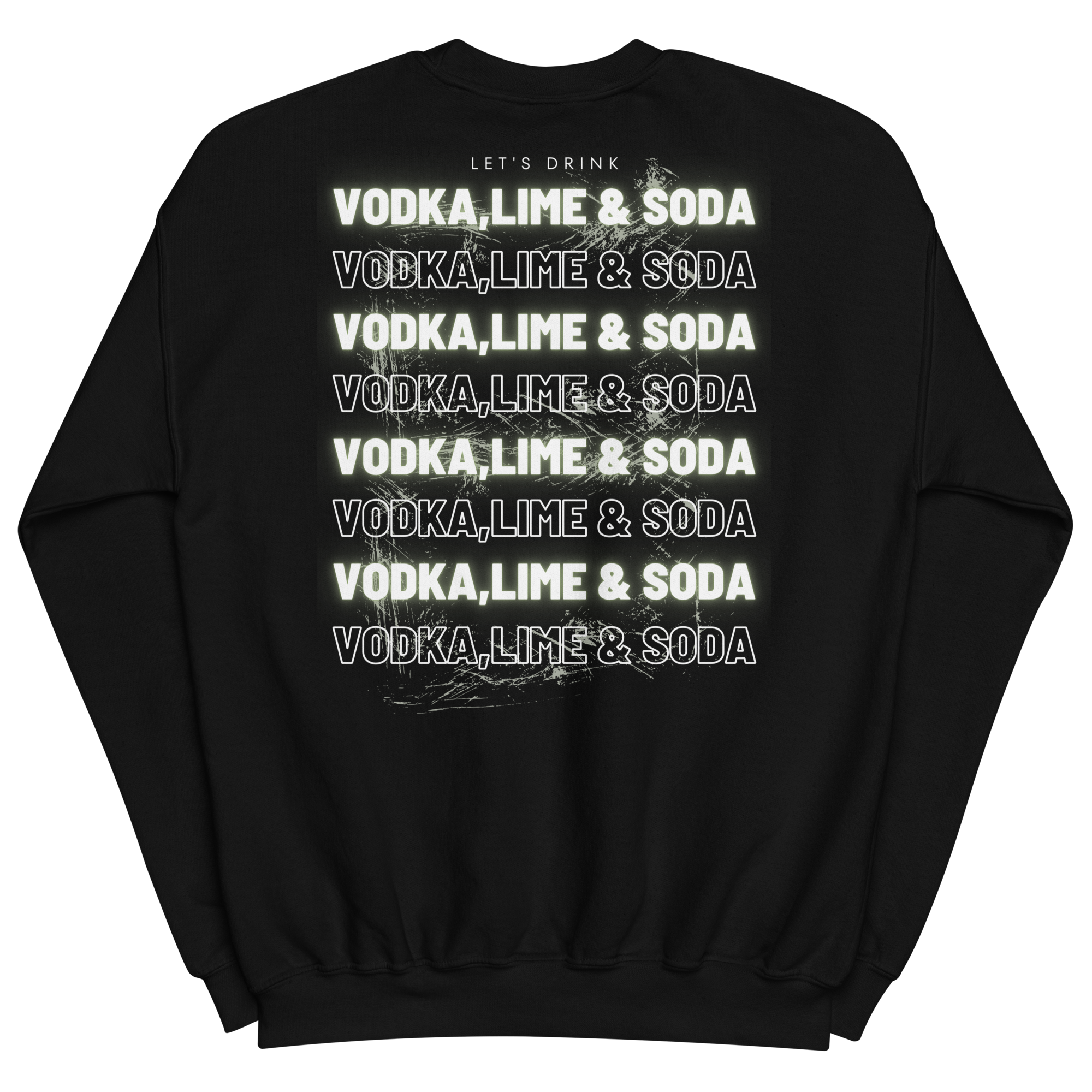 Sweatshirt DNKZ Multiply - "Vodka, Lime & Soda"